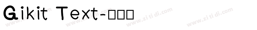Gikit Text字体转换